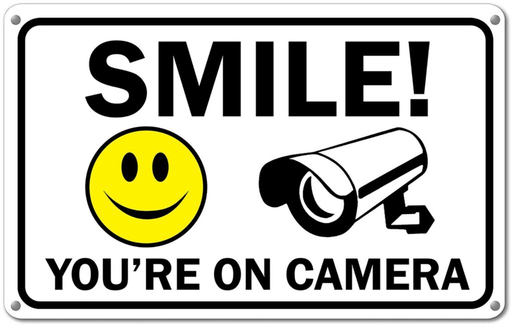 Why Use “You Are On Camera” Signs?